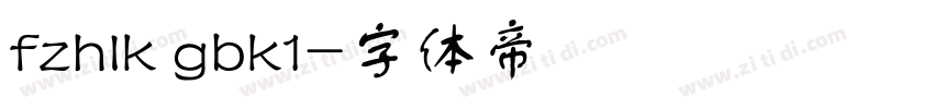fzhlk gbk1字体转换